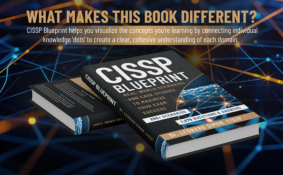CISSP Blueprint Comprehensive Real-World Scenarios